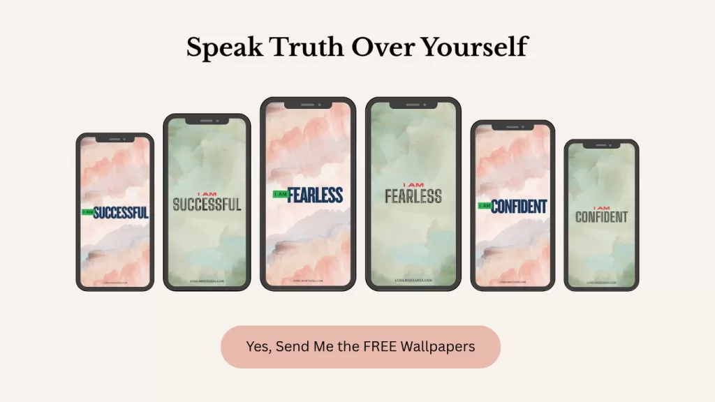 Mockup of six phone screens with motivational ‘I AM’ wallpapers—Confident, Fearless, Successful—on pastel watercolor backgrounds, with the text ‘Speak Truth Over Yourself’ and a button saying ‘Yes, Send Me the FREE Wallpapers.